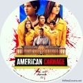 American Carnage (2022) Custom Blu-ray Disc Label
