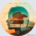 Catching Dust (2023) Custom DVD Disc Label