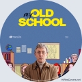 My Old School (2022) Custom Blu-ray Disc Label