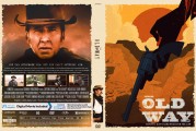 Title=Old Way, The (2023)
Type=Custom DVD Cover
Owner=ace
Likes=4
Date added=Dec 31, 2022
Dimensions=3240x2175 Old_Way__The__2023_.jpg