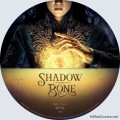 Shadow And Bone Season 2 (2023) Disc One Custom Blu-ray Disc Label