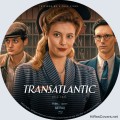 Transatlantic (2023) Season One Disc One Custom Blu-ray Disc Label