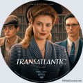 Transatlantic (2023) Season One Disc One Custom DVD Disc Label