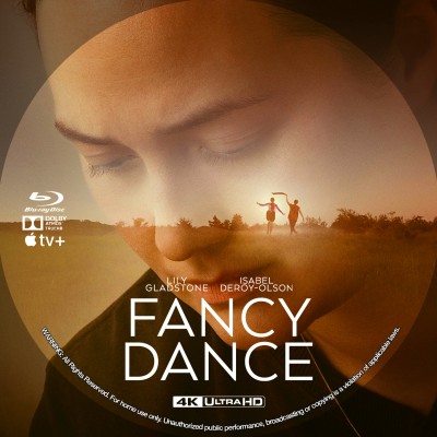 Fancy Dance (2024) Custom UHD 4K Blu-ray Disc Label
