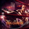 Born A Champion (2021) Custom DVD Disc Label