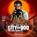 City of God: The Fight Rages On - The First Season (2024) Custom UHD 4K Blu-ray Disc Label
