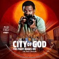 City of God: The Fight Rages On - The First Season (2024) Custom Blu-ray Disc Label