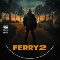 Ferry 2 (2024) Custom DVD Disc Label