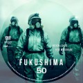 Fukushima 50 (2020) Custom DVD Disc Label