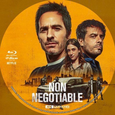 Click to view full size image
==============
Non Negotiable (2024) Custom UHD 4K Blu-ray Disc Label
Non Negotiable (2024) Custom UHD 4K Blu-ray Disc Label