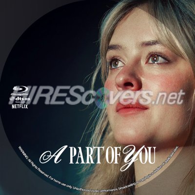 Click to view full size image
==============
Part of You, A (2024) Custom Blu-ray Disc Label
Part of You, A (2024) Custom Blu-ray Disc Label