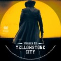 Murder At Yellowstone City (2022) Custom DVD Disc Label