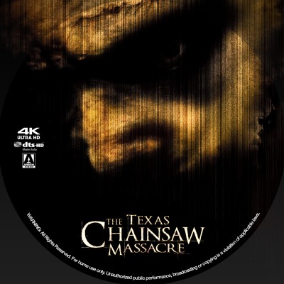 Texas Chainsaw Massacre, The (2003) Custom UHD 4K Blu-ray Disc Label
