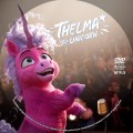 Thelma The Unicorn (2024) Custom DVD Disc Label