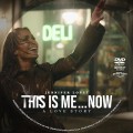 This Is Me...Now (2024) Custom DVD Disc Label