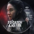 Title=To Catch A Killer (2023)
Type=Custom Blu-ray Disc Label
Owner=BajeeZa
Likes=0
Date added=May 17, 2023
Dimensions=1500x1500 To_Catch_a_Killer_BD_v1.jpg
