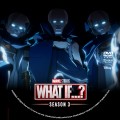 What If... - Season 3 (2021) Custom DVD Disc Label