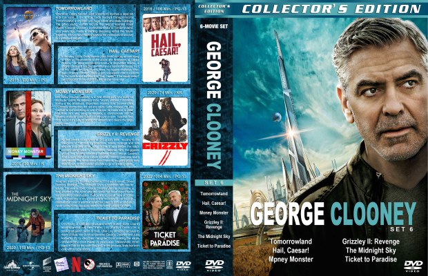Click to view full size image
==============
George Clooney Collection - Set 6 Custom DVD Cover
requested by brucecarr and joelazza
R1 space saver cover for the following movies
Tomorrowland
Hail, Caesar!
Money Monster
Grizzly II: Revenge
The Midnight Sky
Ticket to Paradise
If you download this, please leave a comment - THANKS :)
George Clooney Collection - Set 6 Custom DVD Cover
requested by brucecarr and joelazza
R1 space saver cover for the following movies
Tomorrowland
Hail, Caesar!
Money Monster
Grizzly II: Revenge
The Midnight Sky
Ticket to Paradise
If you download this, please leave a comment - THANKS :)