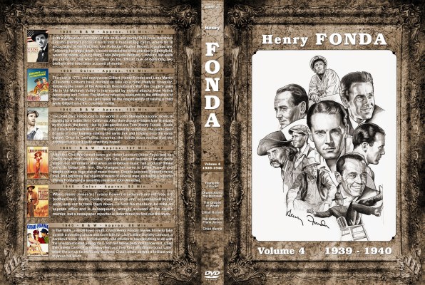 Henry Fonda Filmography - Volume 4 (1939-1940) Custom DVD Cover
requested by AmosAndy1980
R1 space saver cover for the following movies:
Young Mr. Lincoln
Drums Along the Mohawk
The Grapes of Wrath
Lillian Russell
The Return of Frank James
Chad Hanna
Please have the courtesy to leave a comment if you download this - THANKS :)
