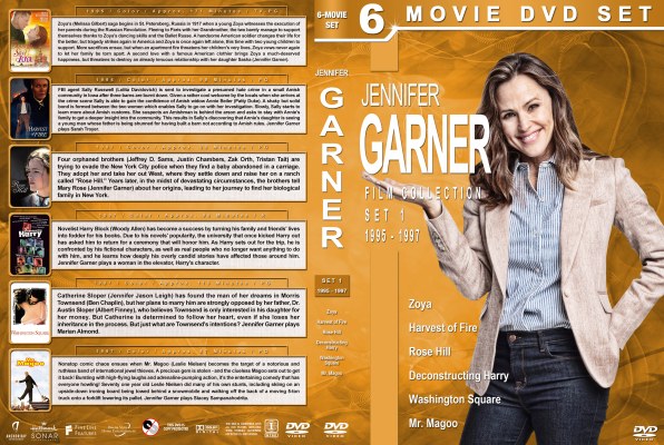Click to view full size image
==============
Jennifer Garner Filmography - Set 1 (1995-1997) Custom DVD Cover
requested by joelazza
R1 space saver cover for the following movies:
Zoya
Harvest of Fire
Rose Hill
Deconstructing Harry
Washington Square
Mr. Magoo
Please have the courtesy to leave a comment if you download this - THANKS :)
Jennifer Garner Filmography - Set 1 (1995-1997) Custom DVD Cover
requested by joelazza
R1 space saver cover for the following movies:
Zoya
Harvest of Fire
Rose Hill
Deconstructing Harry
Washington Square
Mr. Magoo
Please have the courtesy to leave a comment if you download this - THANKS :)
