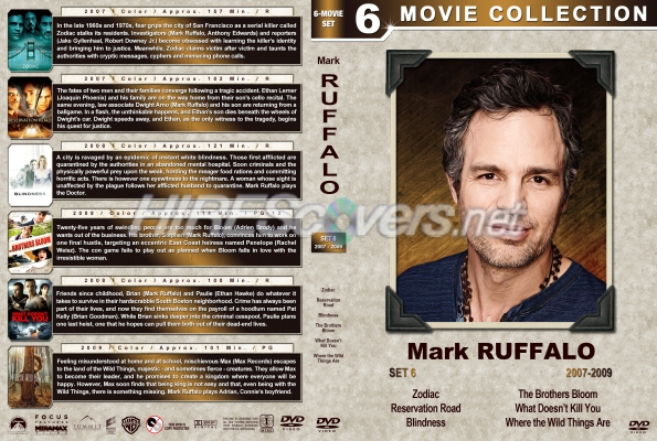 Mark Ruffalo Film Collection - Set 6 (2007-2009) Custom DVD Cover
requested by studmuffin77
R1 space saver cover for the following movies:
Zodiac
Reservation Road
Blindness
The Brothers Bloom
What Doesn’t Kill You
Where the Wild Things Are
Please have the courtesy to leave a comment if you download this - THANKS :)
