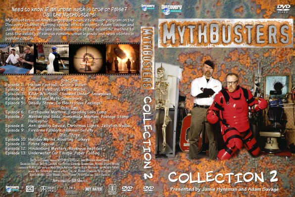 Click to view full size image
==============
Mythbusters Collection 2 Custom DVD Cover
My R1 custom cover for this informative TV series.
If you download these, please leave a comment - THANKS :)
Mythbusters Collection 2 Custom DVD Cover
My R1 custom cover for this informative TV series.
If you download these, please leave a comment - THANKS :)