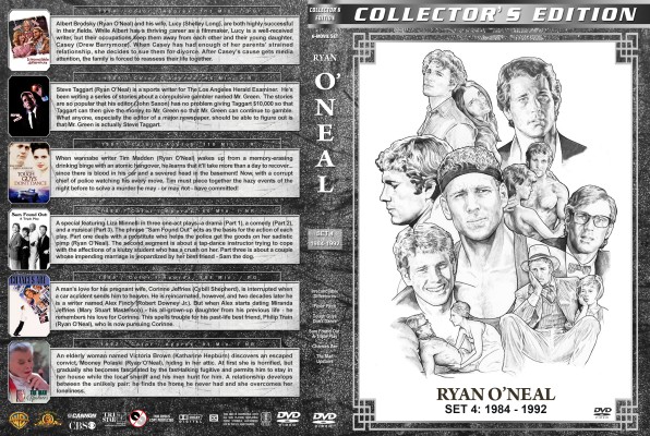 Click to view full size image
==============
Ryan ONeal Film Collection - Set 4 (1984-1992) Custom DVD Cover
requested by studmuffin77
R1 space save cover for the following movies:
Irreconcilable Differences
Fever Pitch
Tough Guys Don’t Dance
Sam Found Out: A Triple Play
Chances Are
The Man Upstairs
Please have the courtesy to leave a comment if you download this - THANKS :)
Ryan ONeal Film Collection - Set 4 (1984-1992) Custom DVD Cover
requested by studmuffin77
R1 space save cover for the following movies:
Irreconcilable Differences
Fever Pitch
Tough Guys Don’t Dance
Sam Found Out: A Triple Play
Chances Are
The Man Upstairs
Please have the courtesy to leave a comment if you download this - THANKS :)