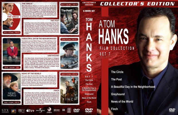 Click to view full size image
==============
Tom Hanks Film Collection - Set 7 Custom DVD Cover
requested by staypuftman2006 and joelazza
R1 space saver cover for the following movies:
The Circle
The Post
A Beautiful Day in the Neighborhood
Greyhound
News of the World
Finch
Please have the courtesy to leave a comment if you download this - THANKS :)
Tom Hanks Film Collection - Set 7 Custom DVD Cover
requested by staypuftman2006 and joelazza
R1 space saver cover for the following movies:
The Circle
The Post
A Beautiful Day in the Neighborhood
Greyhound
News of the World
Finch
Please have the courtesy to leave a comment if you download this - THANKS :)